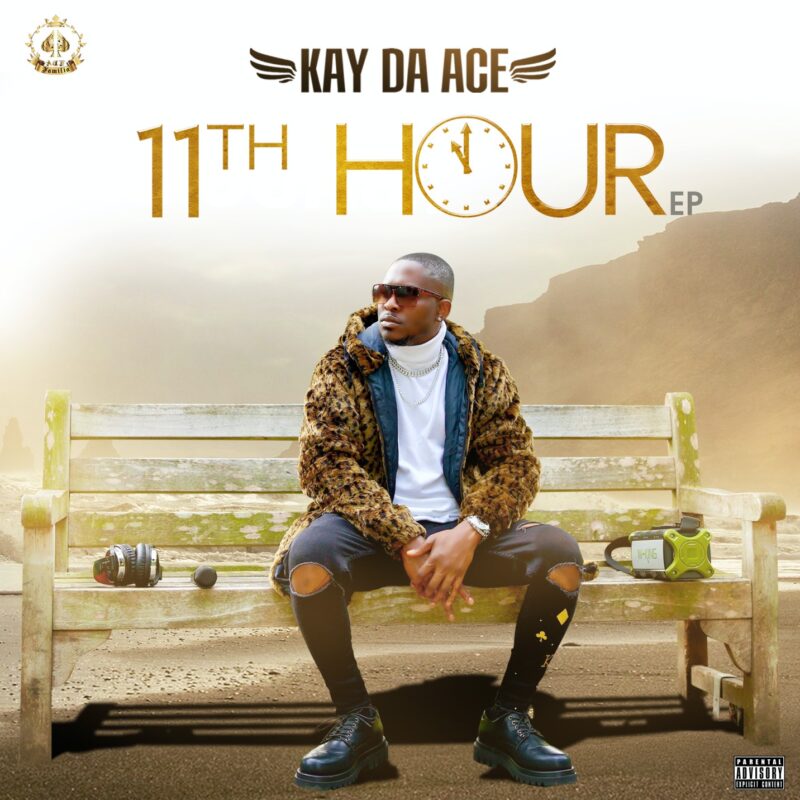 KAY DA ACE EP 11TH HOUR ART FRONT